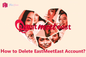 How to Delete EastMeetEast Account Step by Step 2022